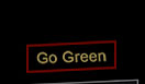Go Green